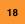 Eighteen