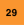 TwentyNine